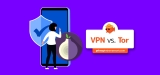 VPN vs Tor2024:違いは何？どっちを使えばいいの？